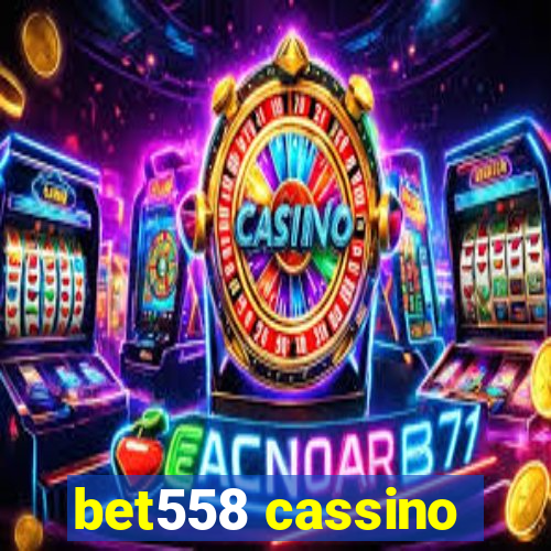 bet558 cassino